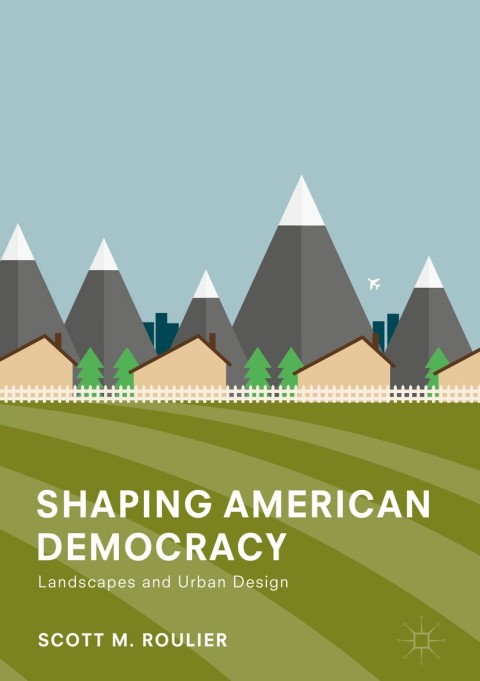 Cover image for book Shaping American Democracy