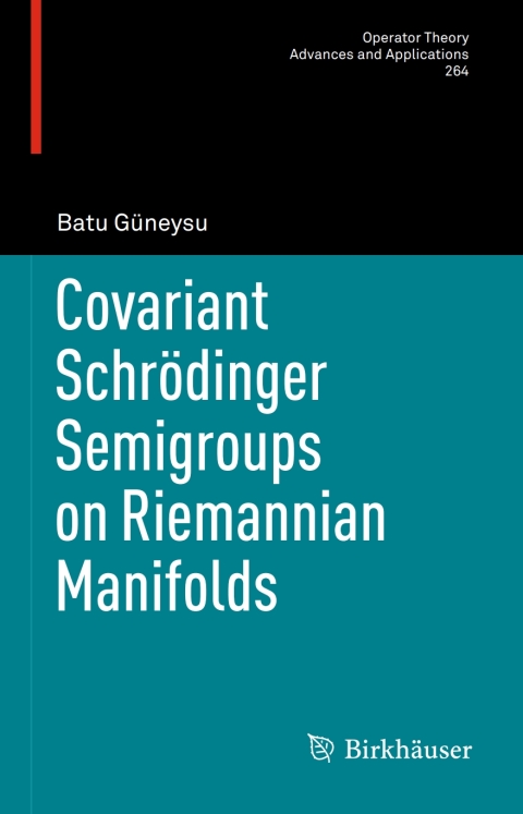 Cover image for book Covariant Schrödinger Semigroups on Riemannian Manifolds