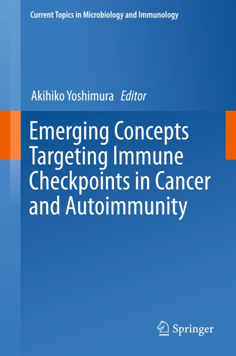 Cover image for book Emerging Concepts Targeting Immune Checkpoints in Cancer and Autoimmunity