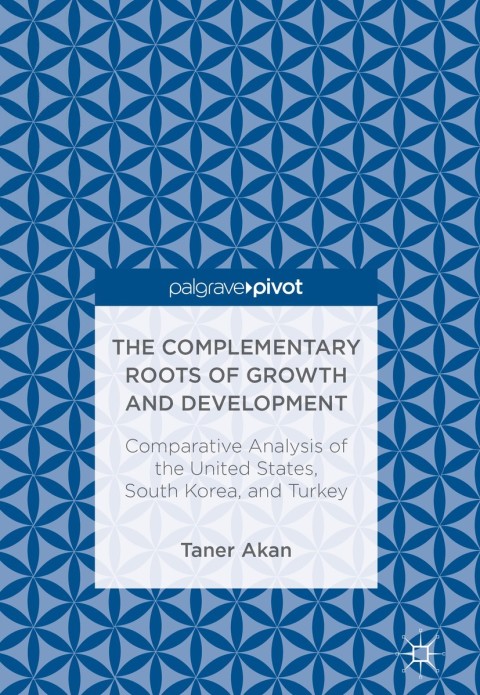 Cover image for book The Complementary Roots of Growth and Development