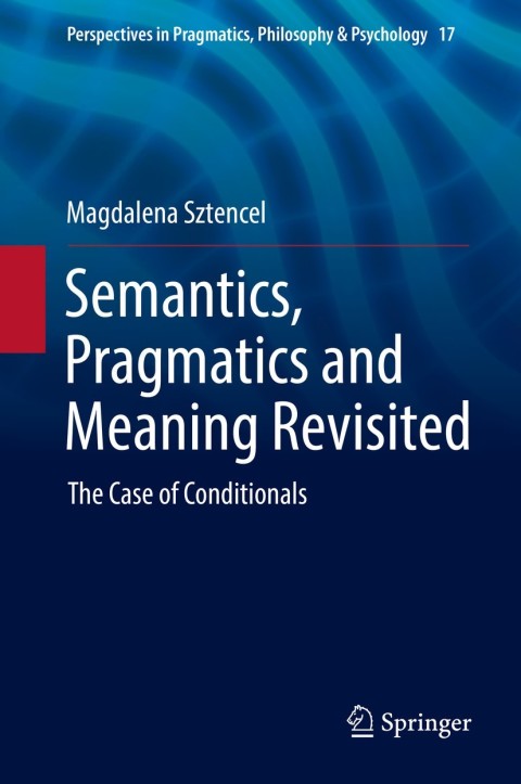 Cover image for book Semantics, Pragmatics and Meaning Revisited