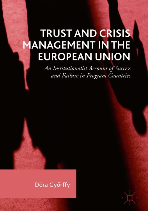 Cover image for book Trust and Crisis Management in the European Union