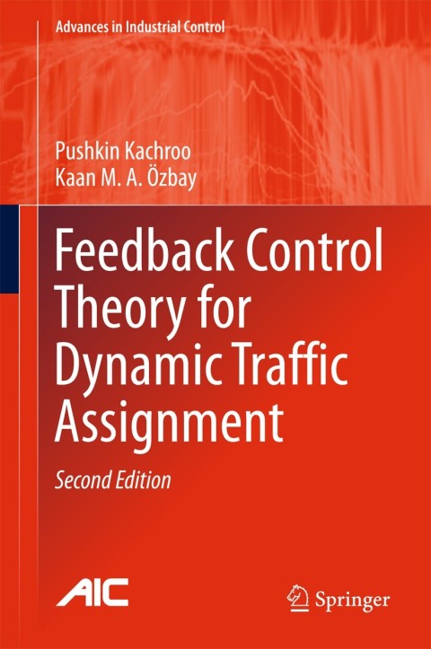 Cover image for book Feedback Control Theory for Dynamic Traffic Assignment