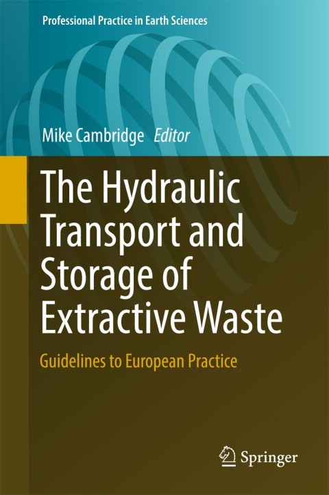 Cover image for book The Hydraulic Transport and Storage of Extractive Waste