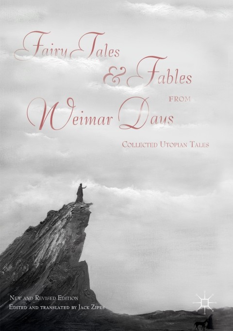 Cover image for book Fairy Tales and Fables from Weimar Days