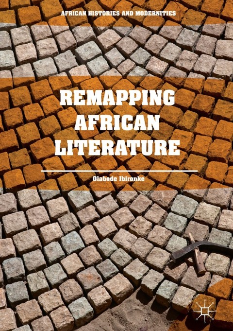 Cover image for book Remapping African Literature