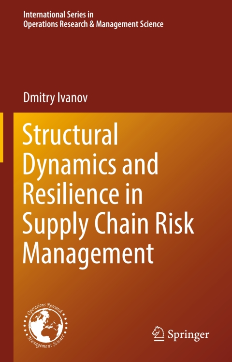Cover image for book Structural Dynamics and Resilience in Supply Chain Risk Management