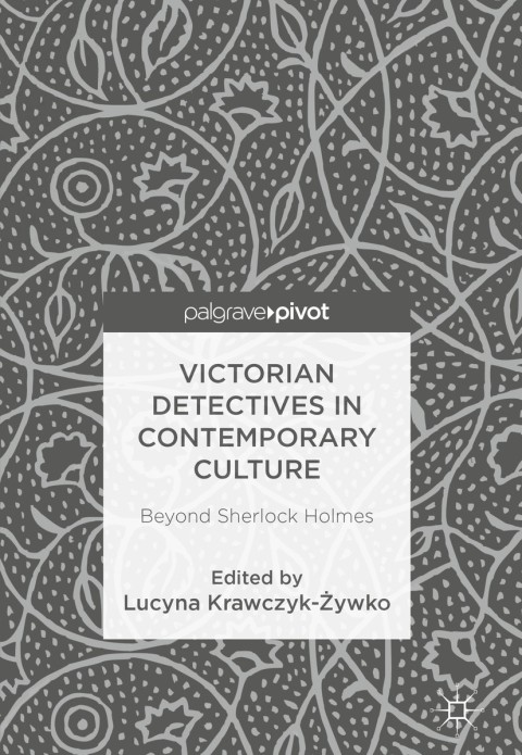 Cover image for book Victorian Detectives in Contemporary Culture