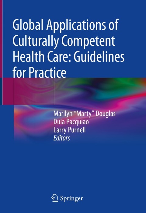 Cover image for book Global Applications of Culturally Competent Health Care: Guidelines for Practice