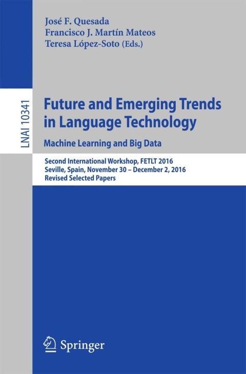 Cover image for book Future and Emerging Trends in Language Technology. Machine Learning and Big Data