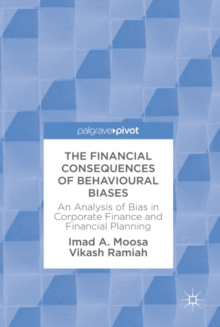 The Financial Consequences of Behavioural Biases