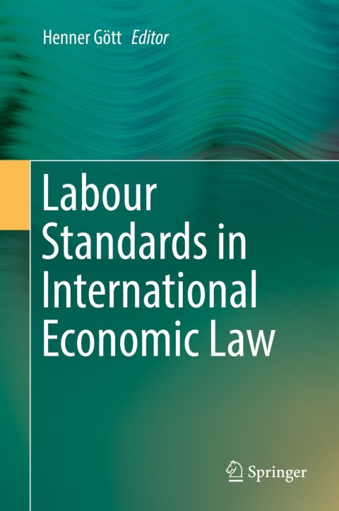 Cover image for book Labour Standards in International Economic Law