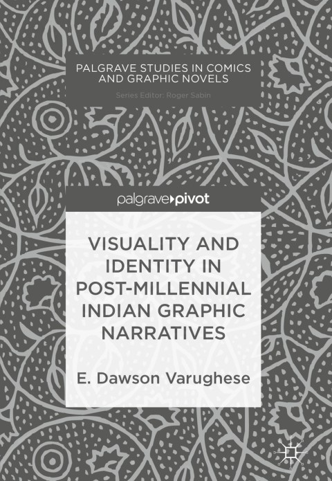 Cover image for book Visuality and Identity in Post-millennial Indian Graphic Narratives