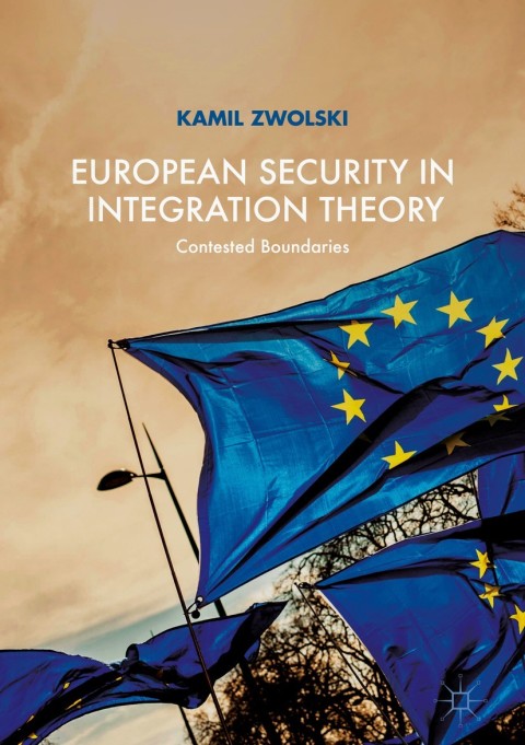Cover image for book European Security in Integration Theory