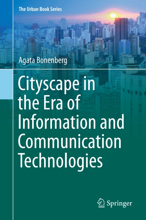 Cover image for book Cityscape in the Era of Information and Communication Technologies