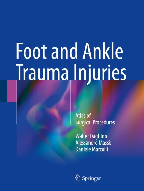 Cover image for book Foot and Ankle Trauma Injuries