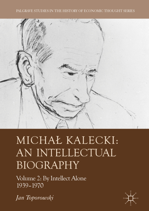 Cover image for book Michał Kalecki: An Intellectual Biography