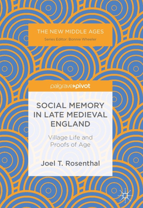 Social Memory in Late Medieval England 