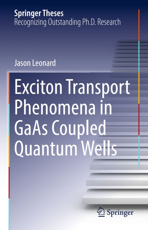 Cover image for book Exciton Transport Phenomena in GaAs Coupled Quantum Wells