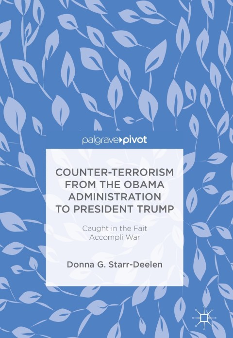 Cover image for book Counter-Terrorism from the Obama Administration to President Trump