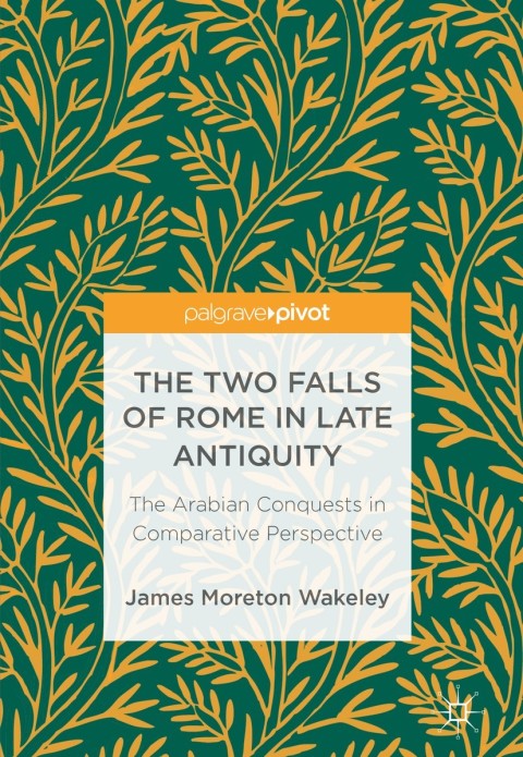 Cover image for book The Two Falls of Rome in Late Antiquity