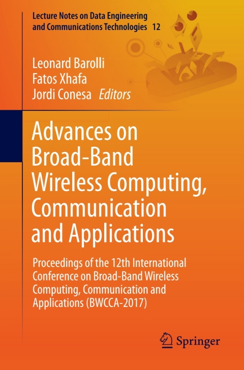 Cover image for book Advances on Broad-Band Wireless Computing, Communication and Applications