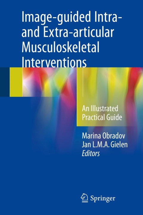 Cover image for book Image-guided Intra- and Extra-articular Musculoskeletal Interventions