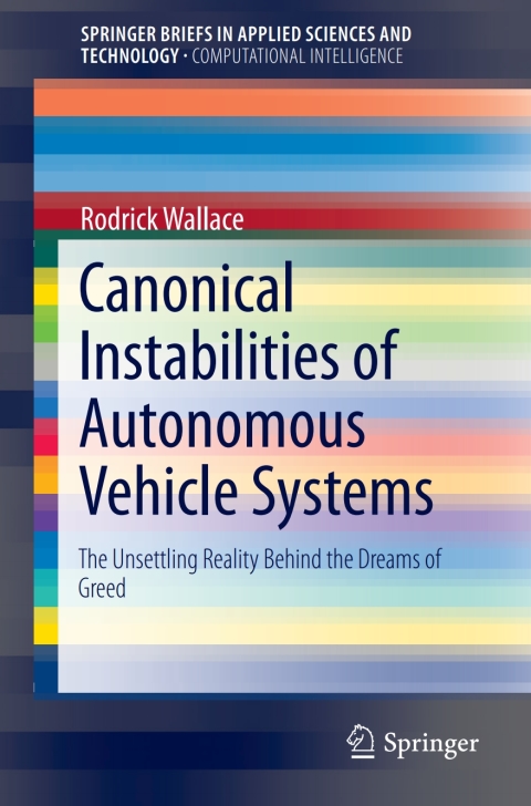 Canonical Instabilities of Autonomous Vehicle Systems 