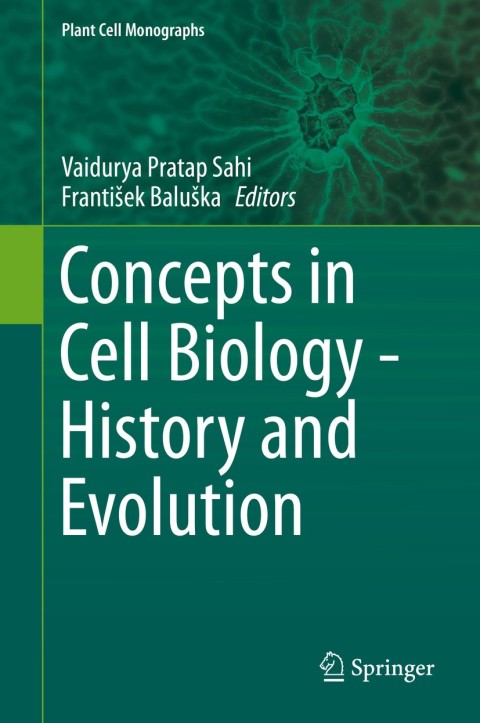 Cover image for book Concepts in Cell Biology - History and Evolution