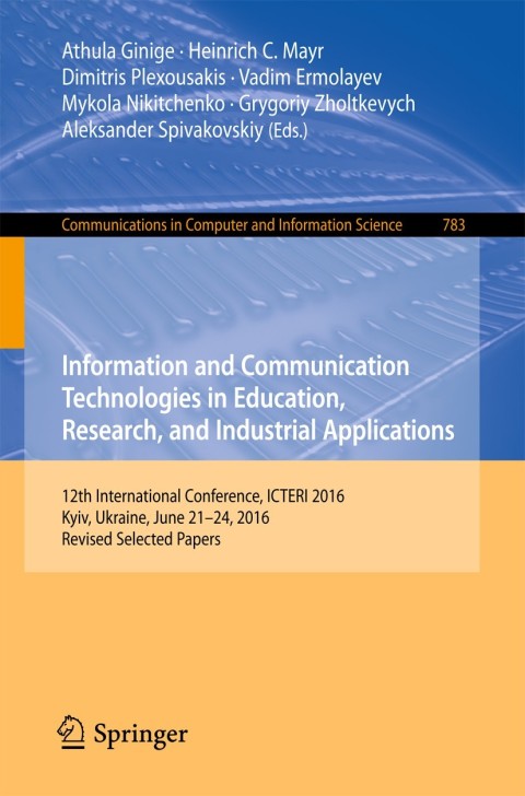 Cover image for book Information and Communication Technologies in Education, Research, and Industrial Applications