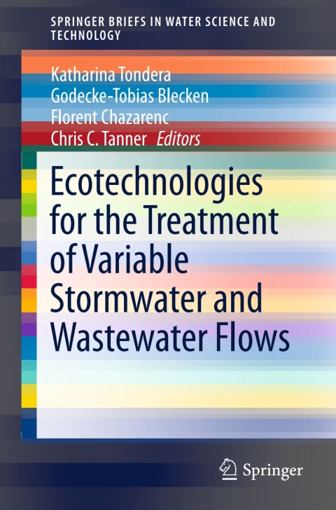 Cover image for book Ecotechnologies for the Treatment of Variable Stormwater and Wastewater Flows