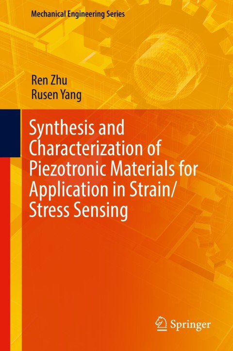 Cover image for book Synthesis and Characterization of Piezotronic Materials for Application in Strain/Stress Sensing