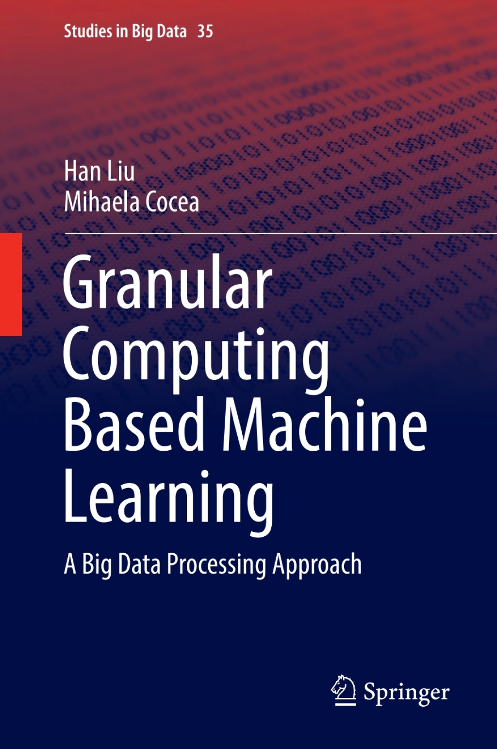 Granular Computing Based Machine Learning (eBook)
