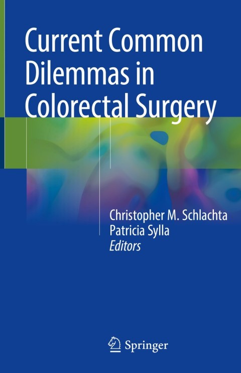 Cover image for book Current Common Dilemmas in Colorectal Surgery