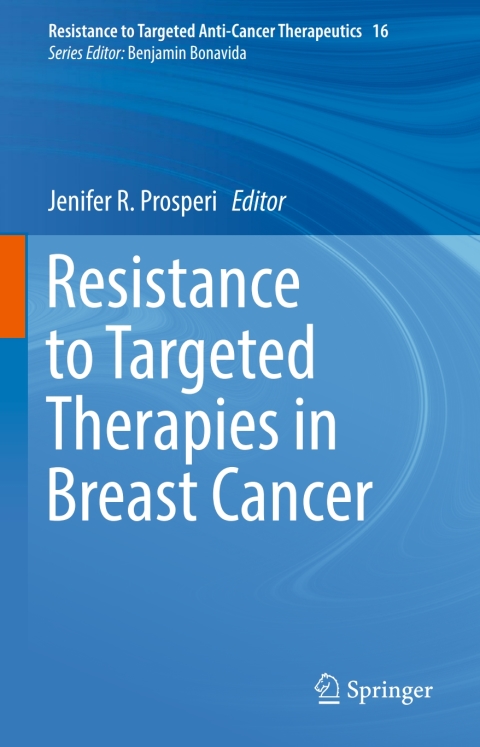 Cover image for book Resistance to Targeted Therapies in Breast Cancer