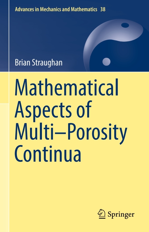 Cover image for book Mathematical Aspects of Multi–Porosity Continua