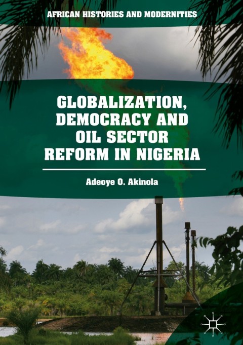 Cover image for book Globalization, Democracy and Oil Sector Reform in Nigeria