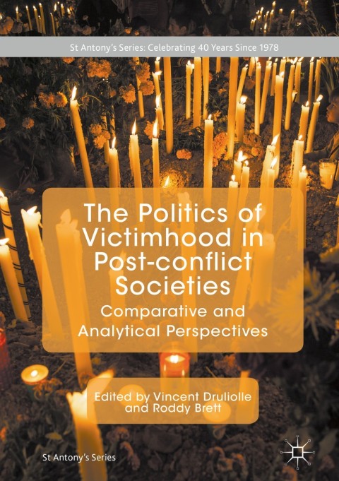 Cover image for book The Politics of Victimhood in Post-conflict Societies