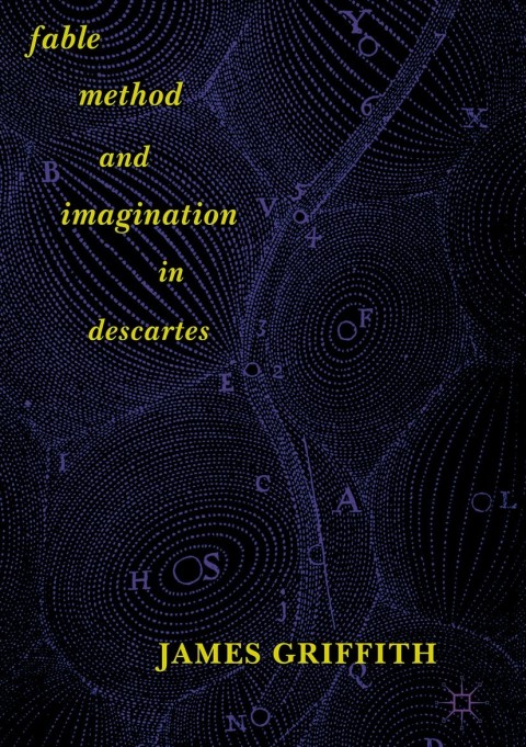 Cover image for book Fable, Method, and Imagination in Descartes