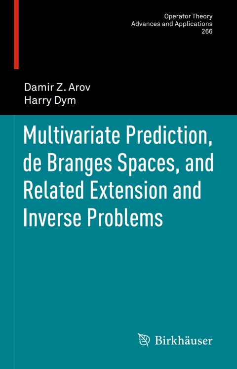 Cover image for book Multivariate Prediction, de Branges Spaces, and Related Extension and Inverse Problems