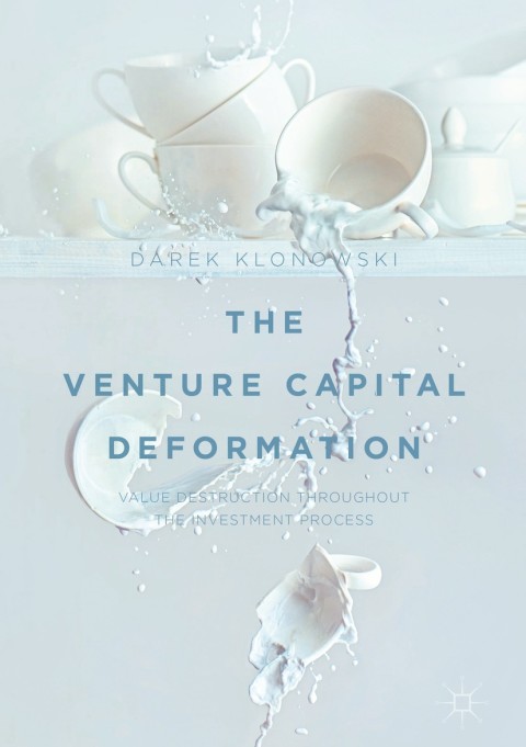 Cover image for book The Venture Capital Deformation
