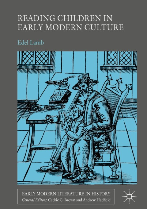 Cover image for book Reading Children in Early Modern Culture
