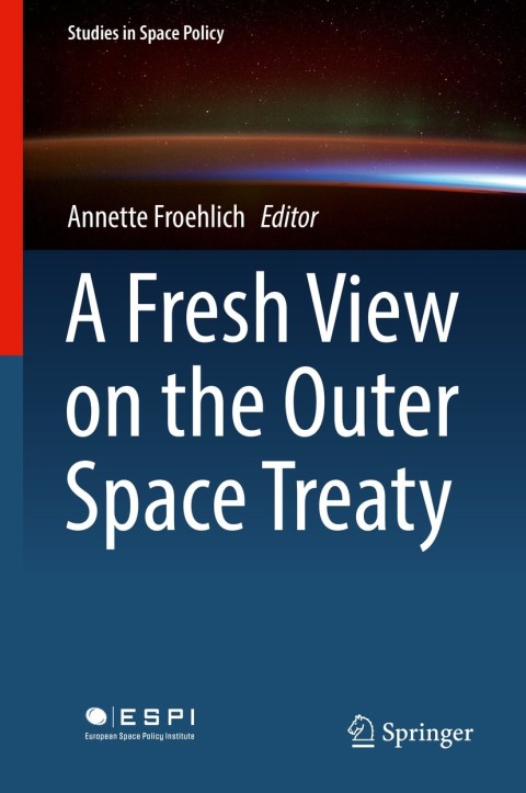 Cover image for book A Fresh View on the Outer Space Treaty