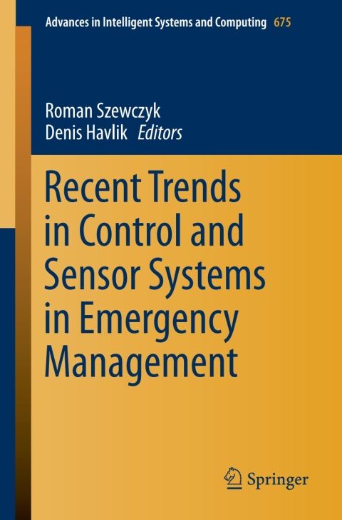 Cover image for book Recent Trends in Control and Sensor Systems in Emergency Management