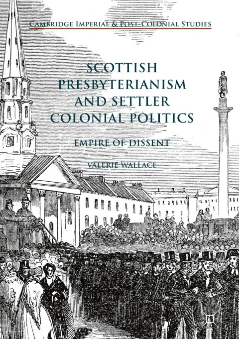 Cover image for book Scottish Presbyterianism and Settler Colonial Politics