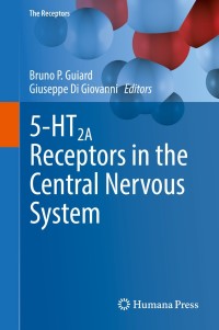 Titelbild: 5-HT2A Receptors in the Central Nervous System 9783319704722