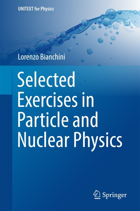 Cover image for book Selected Exercises in Particle and Nuclear Physics