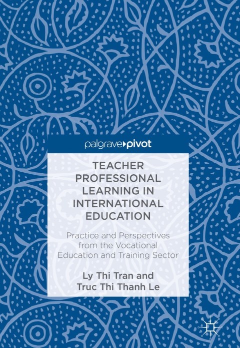 Cover image for book Teacher Professional Learning in International Education