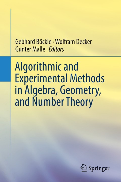 Cover image for book Algorithmic and Experimental Methods in Algebra, Geometry, and Number Theory