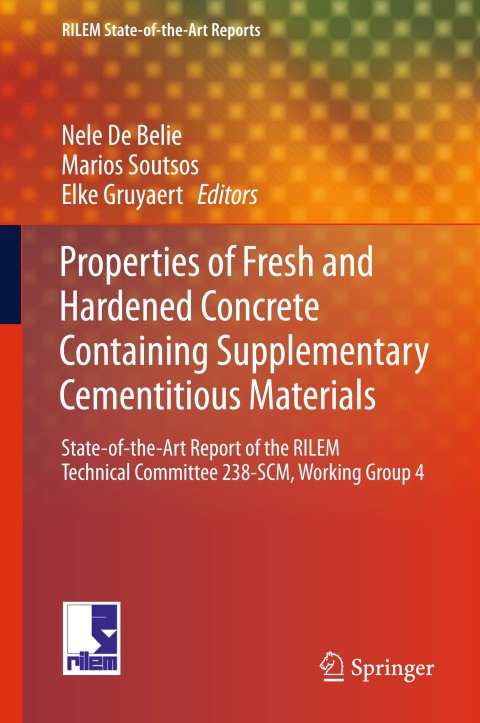 Cover image for book Properties of Fresh and Hardened Concrete Containing Supplementary Cementitious Materials